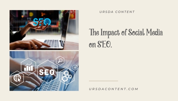 The Impact of Social Media on SEO